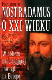 Nostradamus o XXI wieku - Peter Lemesurier - ebook
