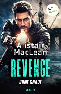 REVENGE - Ohne Gnade - Alistair MacLean - ebook