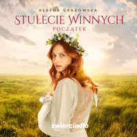 Stulecie Winnych. Początek - Ałbena Grabowska - ebook + audiobook