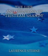 The Life and Opinions of Tristram Shandy - Laurence Sterne - ebook