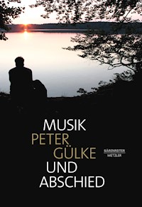 Musik und Abschied - Peter Gülke - ebook