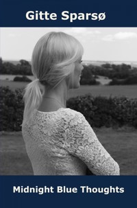 Midnight Blue Thoughts - Gitte Sparsø - ebook