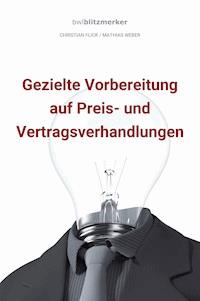 bwlBlitzmerker: Gezielte Vorbereitung auf Preis- und Vertragsverhandlungen - Christian Flick - ebook
