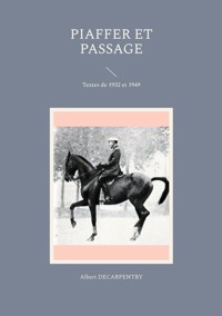 Piaffer et passage - Albert Decarpentry - ebook