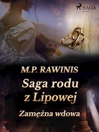 Saga rodu z Lipowej 35: Zamężna wdowa - Marian Piotr Rawinis - ebook + audiobook