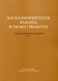Socjolingwistyczne badania w teorii i praktyce -  - książka