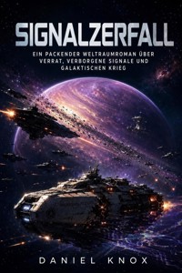 Signalzerfall - Daniel Knox - ebook