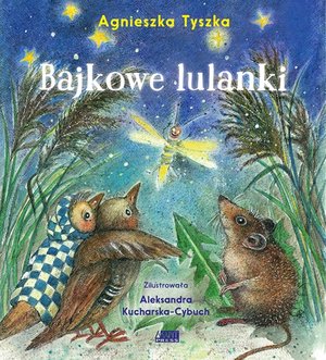 Bajkowe lulanki - Agnieszka Tyszka - książka