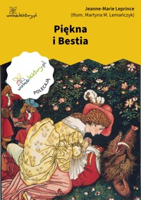 Piękna i Bestia - Jeanne-Marie Leprince - ebook