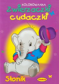 Słonik Zwierzaczki cudaczki -  - książka
