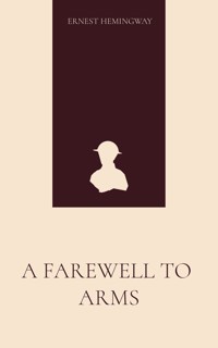 A Farewell to Arms - Ernest Hemingway - ebook + książka
