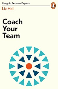 Coach Your Team - Hall Liz - książka