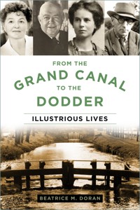 From the Grand Canal to the Dodder - Beatrice M. Doran - ebook