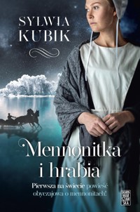 Mennonitka i hrabia - Kubik Sylwia - ebook + audiobook + książka
