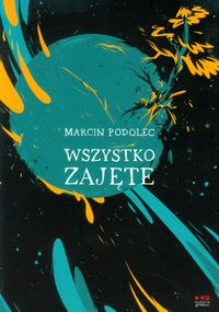 Wszystko zajęte - Podolec Marcin - książka