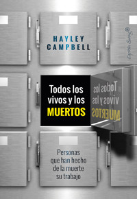 Todos lo vivos y los muertos - Campbell Hayley - ebook