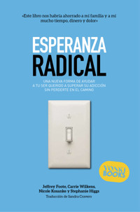 Esperanza radical - Jeffrey Foote - ebook