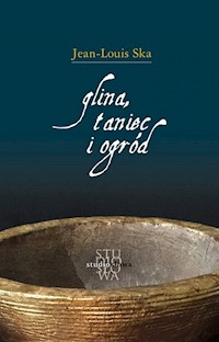 Glina taniec i ogród - Ska Jean-Louis - książka