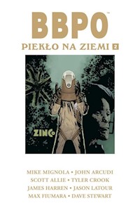 BBPO Piekło na Ziemi Tom 2 - Mignola Mike, Arcudi John, Allie Scott - książka