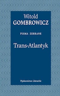 Trans-Atlantyk - Witold Gombrowicz - ebook + audiobook + książka