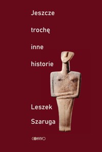 Jeszcze trochę inne historie - Szaruga Leszek - książka