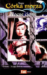 Córka morza. Nocne cienie - Trine Angelsen - ebook