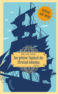 Das geheime Tagebuch des Christoph Kolumbus - Roland Graf - ebook