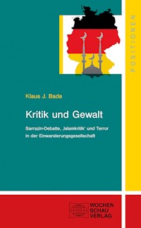 Kritik und Gewalt - Klaus J. Bade - ebook