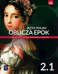 Język polski Oblicza epok 2 Podręcznik Część 1 Zakres podstawowy i rozszerzony - Chemperek Dariusz, Kalbarczyk Adam, Trześniewski Dariusz - książka