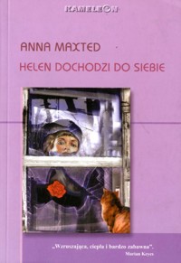 Helen dochodzi do siebie - Anna Maxted - ebook