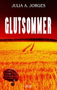 Glutsommer - Julia A. Jorges - ebook