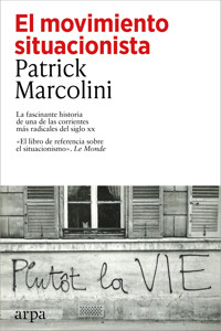 El movimiento situacionista - Patrick Marcolini - ebook
