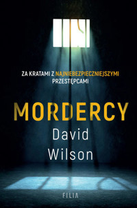 Mordercy - David Wilson - książka
