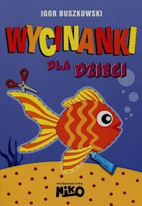Wycinanki dla dzieci - Buszkowski Igor - książka