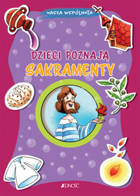 Dzieci poznają sakramenty - Elena Giordano - książka
