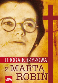 Droga krzyżowa z Martą Robin - Elżbieta Wiater - książka