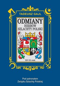 Odmiany herbów szlachty Polski - Gajl Tadeusz - książka