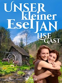 Unser kleiner Esel Jan - lise  gast  - ebook