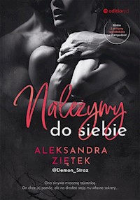 Należymy do siebie - Ziętek Aleksandra - ebook + audiobook + książka