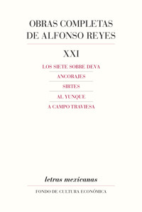 Obras completas, XXI - Alfonso Reyes - ebook