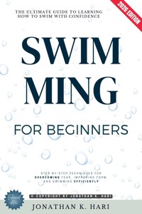 Swimming for Beginners: - Jonathan K. Hari - ebook
