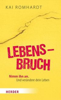 Lebensbruch - Kai Romhardt - ebook