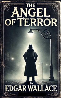 The Angel of Terror - Edgar Wallace - ebook