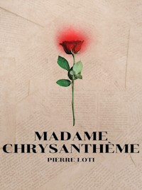 Madame Chrysanthème - Pierre Loti - ebook