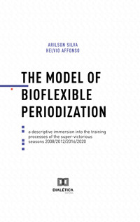 The Model of Bioflexible Periodization - Arilson Silva - ebook