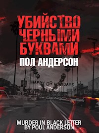 Убийство черными буквами - Пол Андерсон - ebook