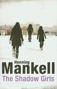 Shadow Girls - Mankell Henning - książka