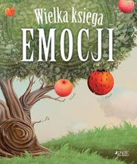Wielka księga emocji - Rafael Bisquerra Alzina, Esteve Pujol I. Pons - książka