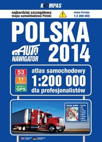 Polska 2014 Atlas samochodowy dla profesjonalistów 1:200 000 -  - książka