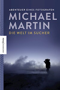 Die Welt im Sucher - Michael Martin - ebook